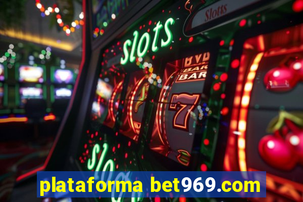 plataforma bet969.com